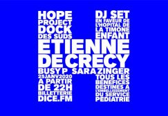 HOPE PROJECT : ETIENNE DE CRECY, BUSY P, SARA ZINGER